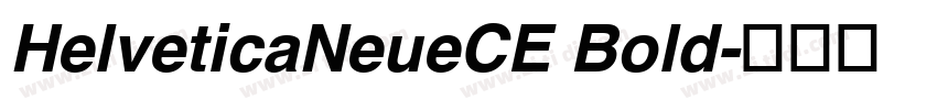 HelveticaNeueCE Bold字体转换